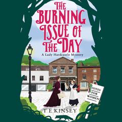 The Burning Issue of the Day by T. E. Kinsey audiobook