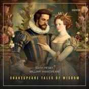 Shakespeare Tales of Wisdom by  Edith Nesbit audiobook