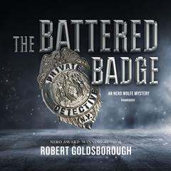 The Battered Badge by Robert Goldsborough audiobook