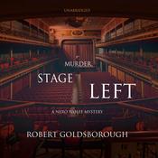 Murder, Stage Left by  Robert Goldsborough audiobook