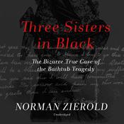 Three Sisters in Black by  Norman Zierold audiobook