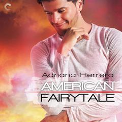 American Fairytale by Adriana Herrera audiobook
