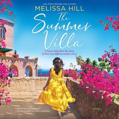 The Summer Villa by Melissa Hill audiobook