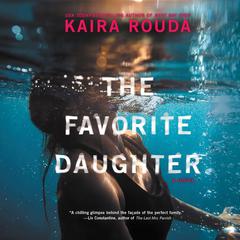 The Favorite Daughter by Kaira Rouda audiobook