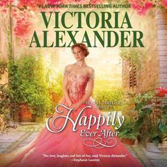 The Lady Travelers Guide to Happily Ever After by Victoria Alexander audiobook