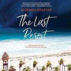 The Last Resort by Marissa Stapley audiobook