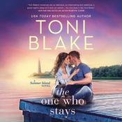 The One Who Stays by  Toni Blake audiobook