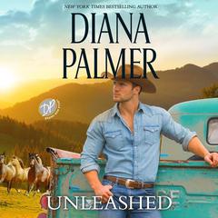Unleashed by Diana Palmer audiobook