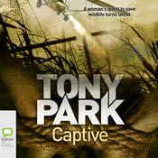 Captive by  Tony Park audiobook