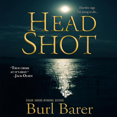 Head Shot by Burl Barer audiobook