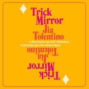 Trick Mirror by  Jia Tolentino audiobook