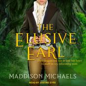 The Elusive Earl by  Maddison Michaels audiobook