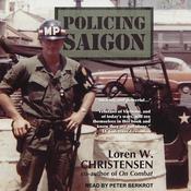 Policing Saigon by  Loren W. Christensen audiobook