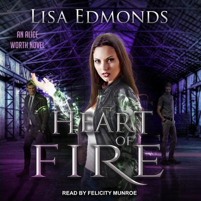 Heart of Fire by Lisa Edmonds audiobook