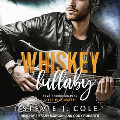 Whiskey Lullaby by Stevie J. Cole audiobook