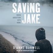 Saving Jake by  D'Anne Burwell audiobook