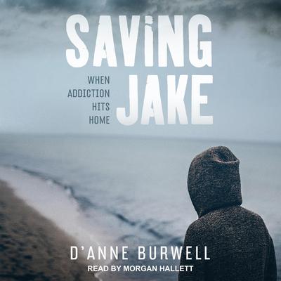 Saving Jake by D'Anne Burwell audiobook