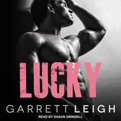 Lucky by Garrett Leigh audiobook