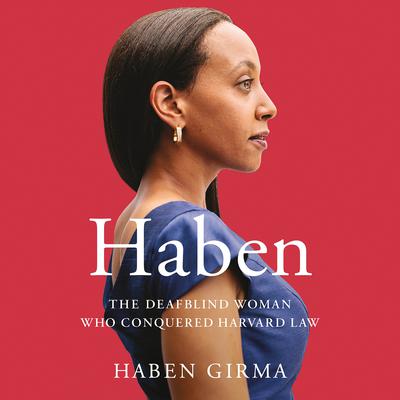 Haben by Haben Girma audiobook
