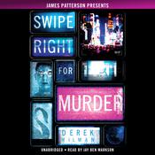 Swipe Right for Murder by  Derek Milman audiobook