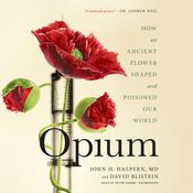 Opium by  John H. Halpern MD audiobook