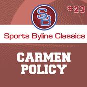 Sports Byline: Carmen Policy by  Ron Barr audiobook