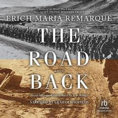 The Road Back by Erich Maria Remarque audiobook