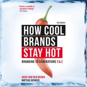 How Cool Brands Stay Hot by  Joeri Van den Bergh audiobook