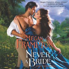 Never a Bride by Megan Frampton audiobook