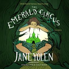 The Emerald Circus by Jane Yolen audiobook