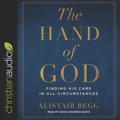 Hand of God by Alistair Begg audiobook
