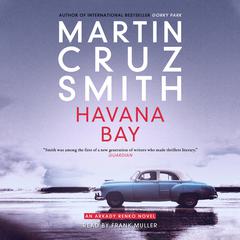 Havana Bay by Martin Cruz Smith audiobook