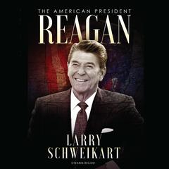 Reagan by Larry Schweikart audiobook