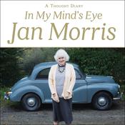 In My Mind's Eye by  Jan Morris audiobook
