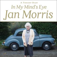In My Mind's Eye by Jan Morris audiobook