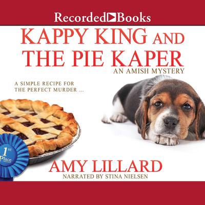Kappy King and the Pie Kaper by Amy Lillard audiobook