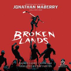 Broken Lands by Jonathan Maberry audiobook