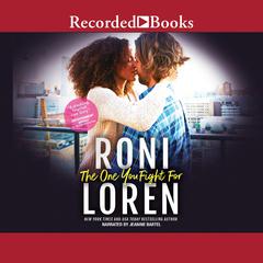 The One You Fight For by Roni Loren audiobook