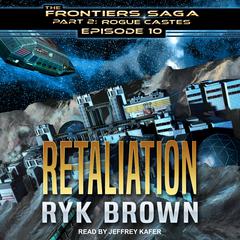 Retaliation by Ryk Brown audiobook