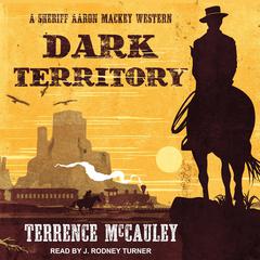Dark Territory by Terrence McCauley audiobook