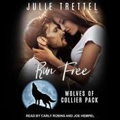 Run Free by  Julie Trettel audiobook