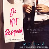 Do Not Respond by  M.R. Field audiobook