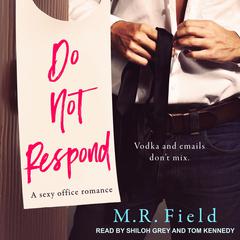 Do Not Respond by M.R. Field audiobook