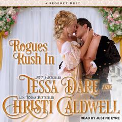 Rogues Rush In by Tessa Dare audiobook