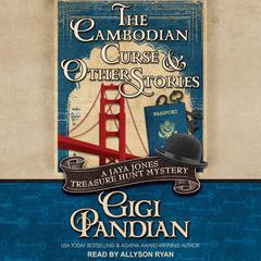 The Cambodian Curse and Other Stories by Gigi Pandian audiobook