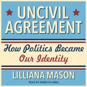 Uncivil Agreement by  Lilliana Mason audiobook