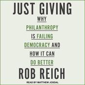 Just Giving by  Rob Reich audiobook