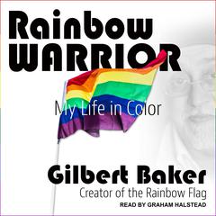 Rainbow Warrior by Gilbert Baker audiobook
