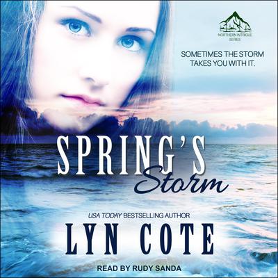 Spring’s Storm by Lyn Cote audiobook