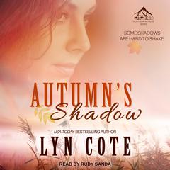 Autumn’s Shadow by Lyn Cote audiobook